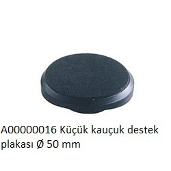 A00000016 Küçük kauçuk destek plakası Ø 50 mm